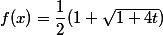 f(x)=\dfrac12(1+\sqrt{1+4t})